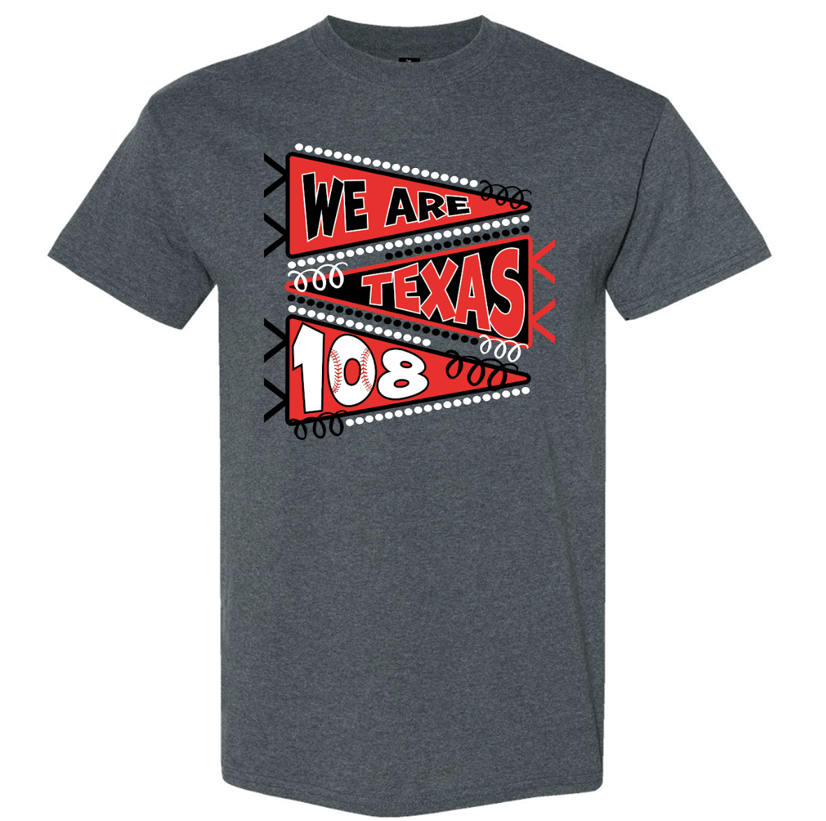 We Are Texas 108's Tee