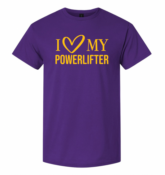 I Love My Powerlifter Tee
